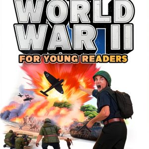 War History for Kids: A Comprehensive Guide to Understanding the Past-0